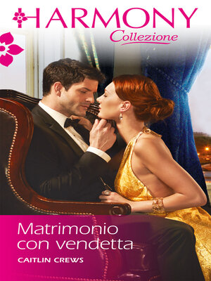 cover image of Matrimonio con vendetta